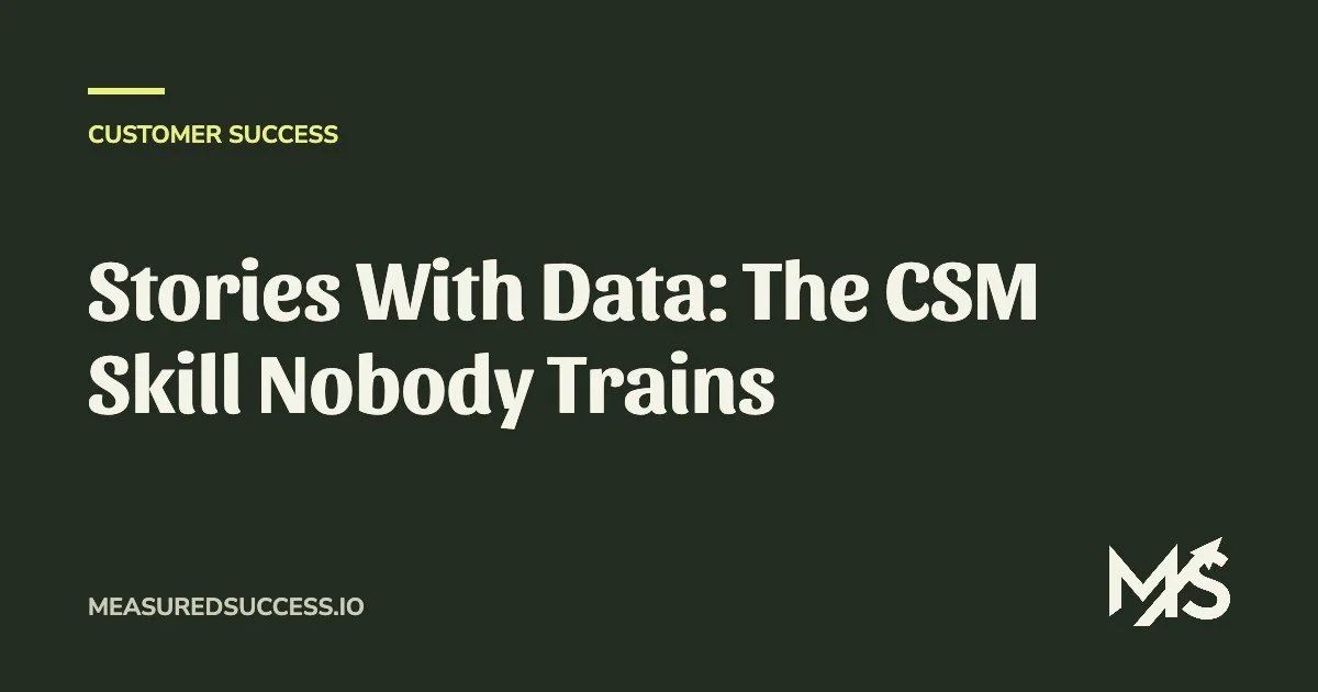 Stories With Data: The CSM Skill Nobody Trains
