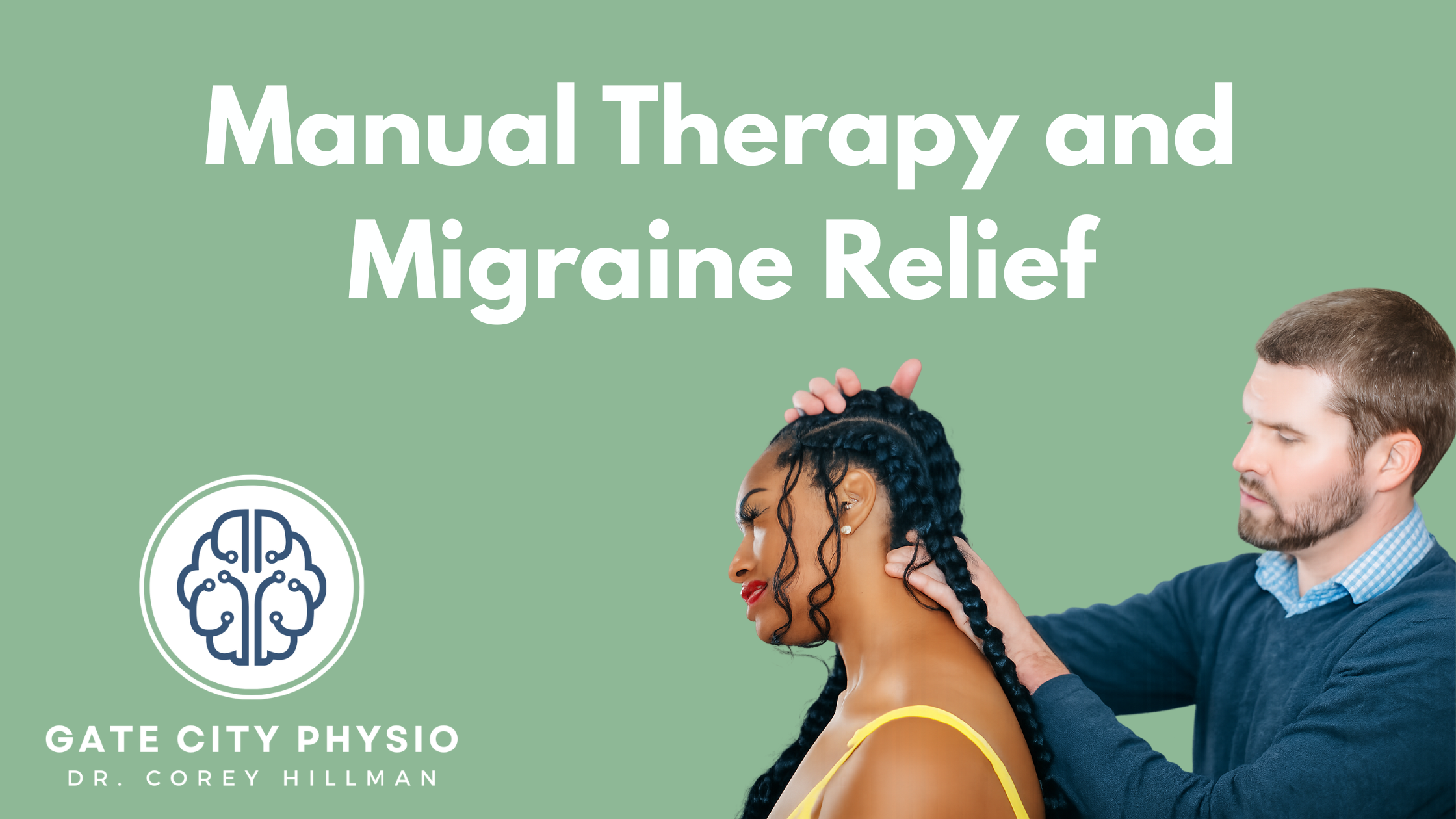 Manual Therapy for Migraine Relief
