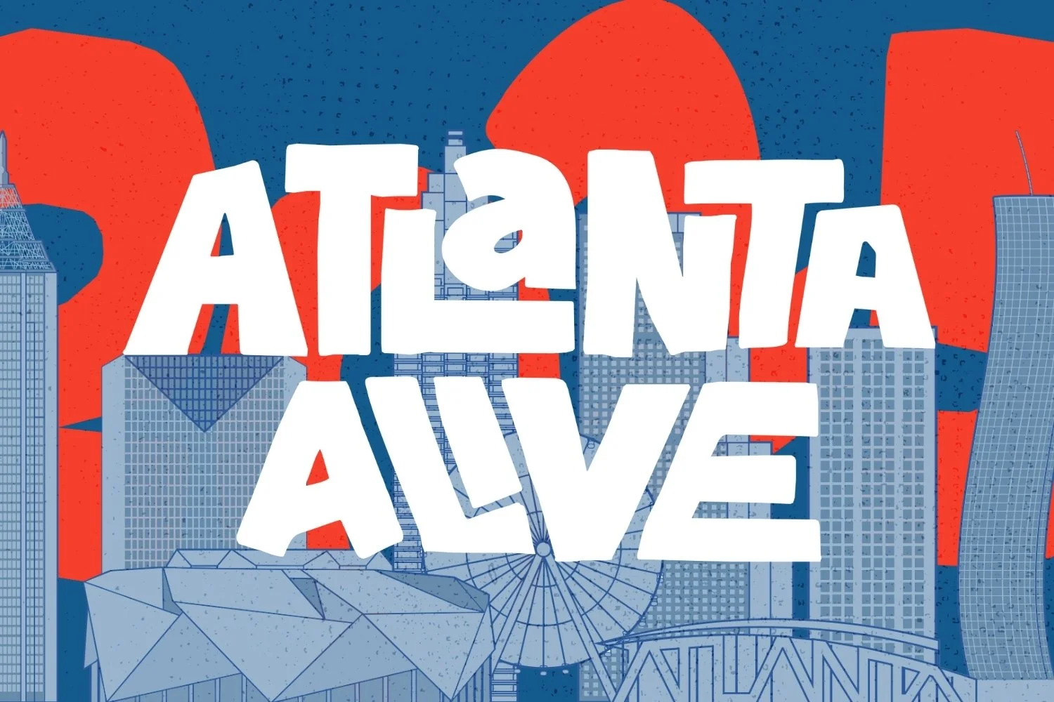 ATL ALIVE: DAY 1