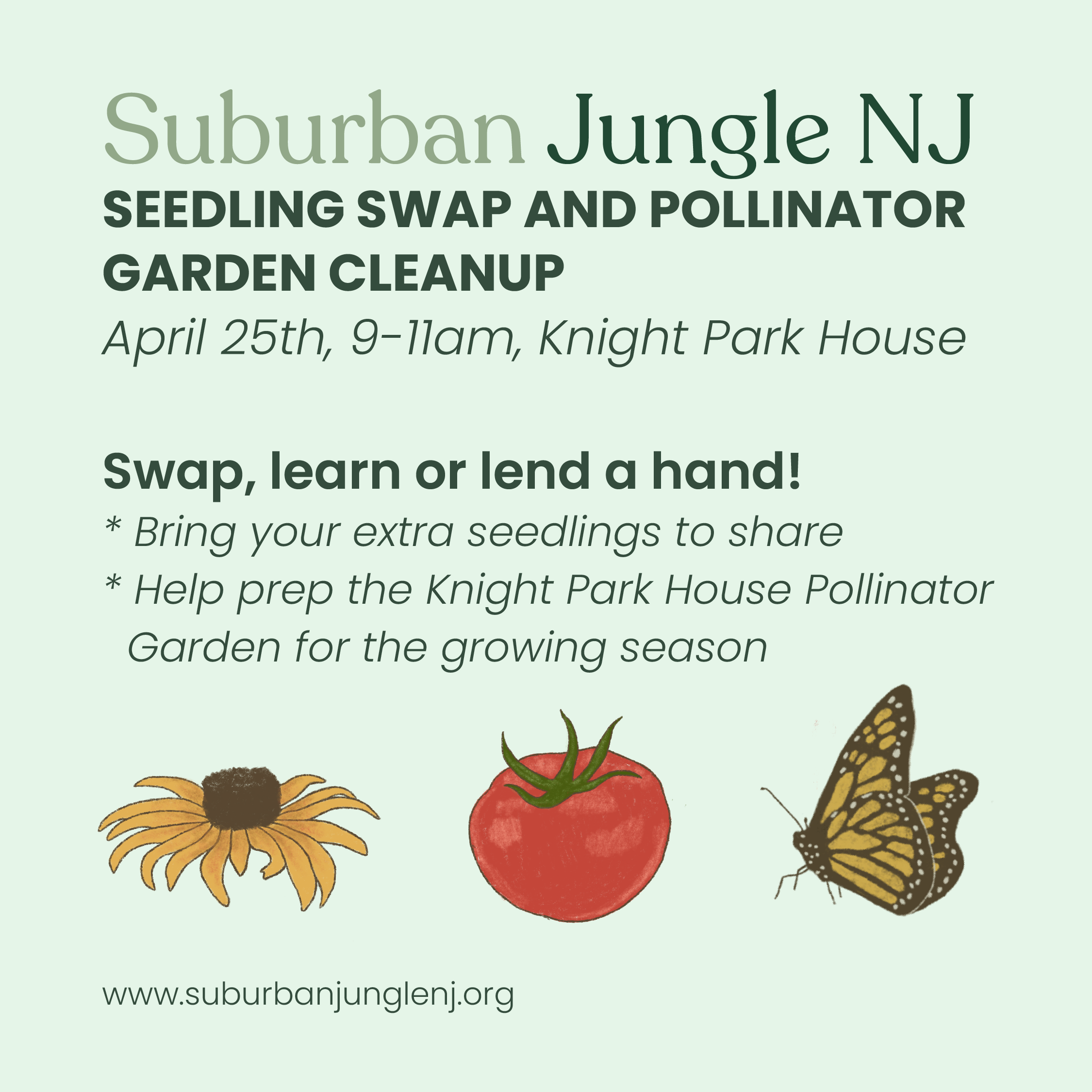 Suburban Jungle Seedling Swap and Knight Park House Pollinator Garden Cleanup