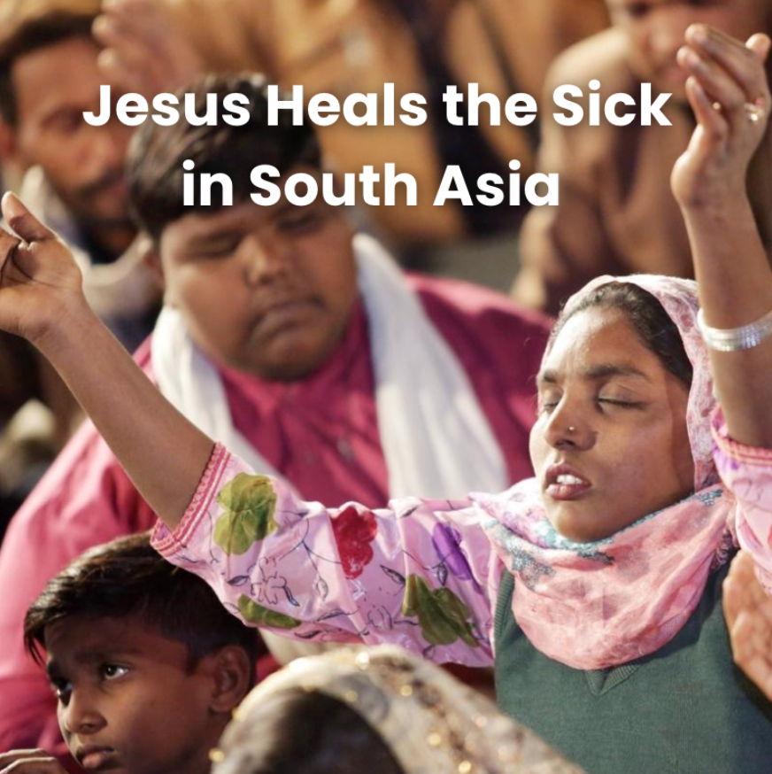 Jesus Heals The Sick In South Asia