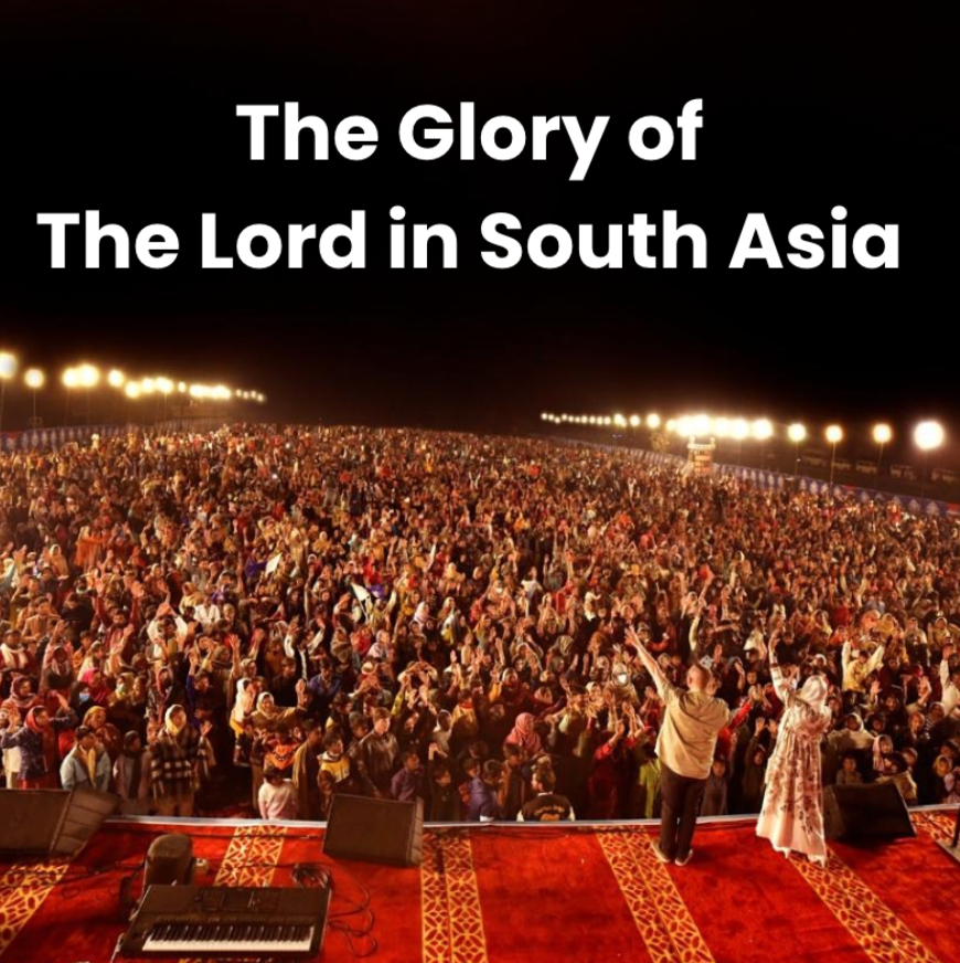The Glory of the Lord in South Asia
