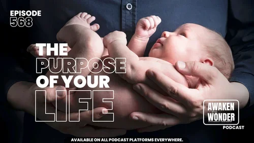 What Is The Purpose Of Your Life?