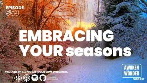 How To Embrace Your Season