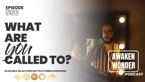 What are YOU Called To?