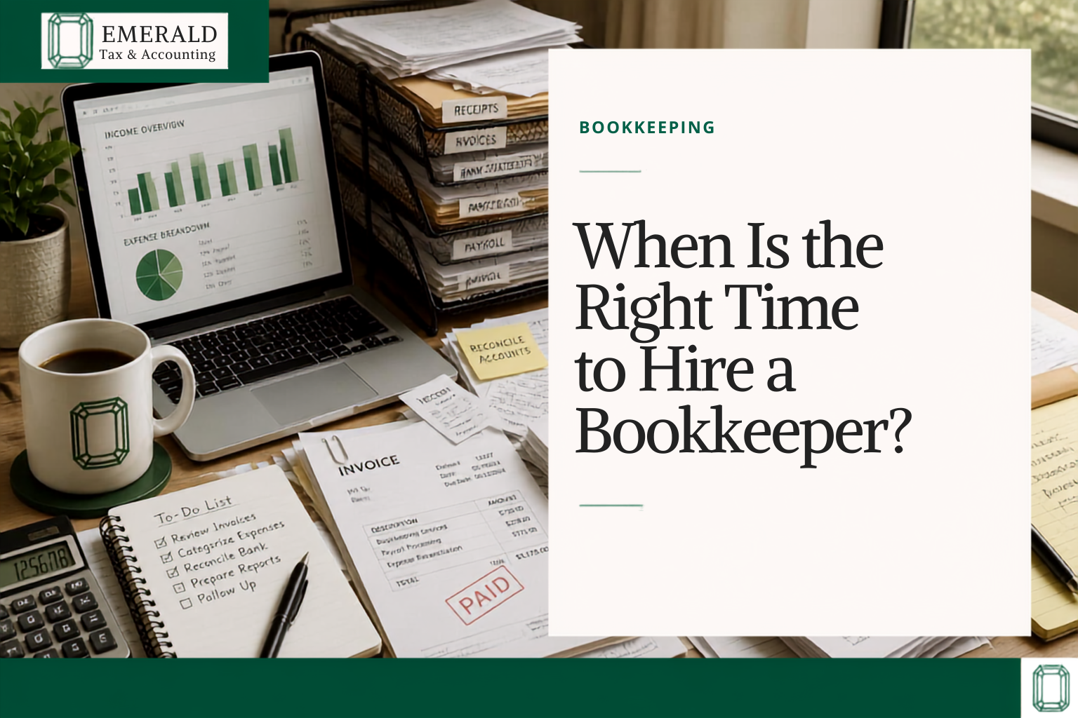 When Is the Right Time to Hire a Bookkeeper?
