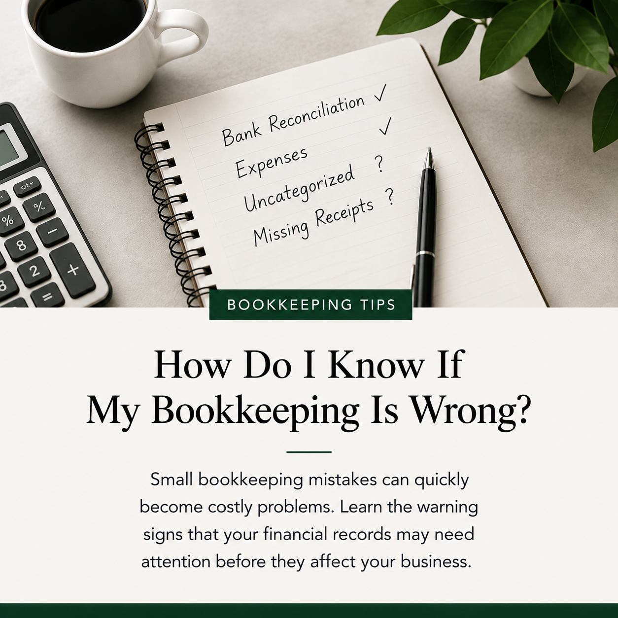 How do I know if My bookkeeping is wrong.png