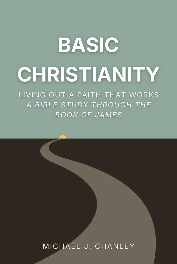 Basic Christianity: Book of James