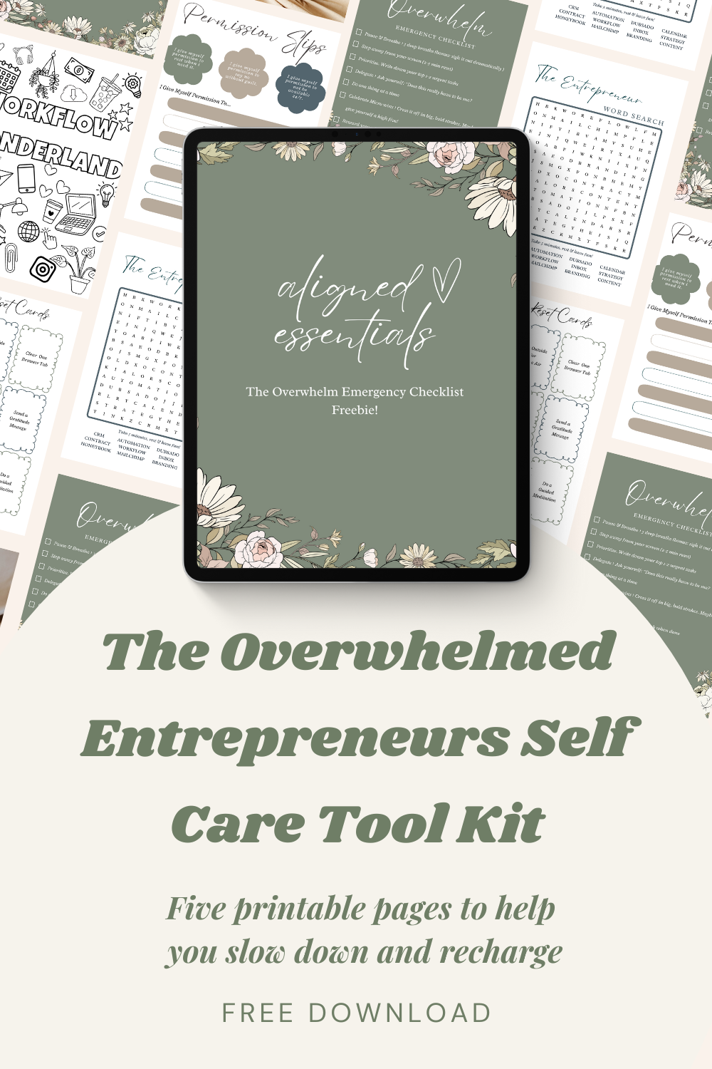 A digital mockup for a printable self-care toolkit titled 'Aligned Essentials' comprising five pages with floral and planning elements, with a central tablet display showcasing the cover page of the toolkit. The background includes various sheets with checklists, word searches, and templates, all in soft green and cream tones.
