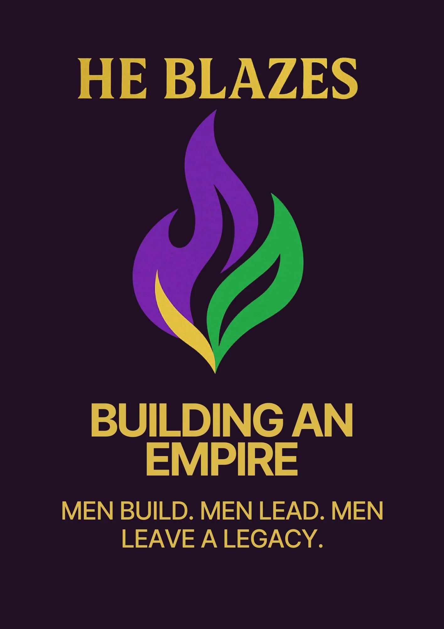 HE BLAZES: BUILDING AN EMPIRE