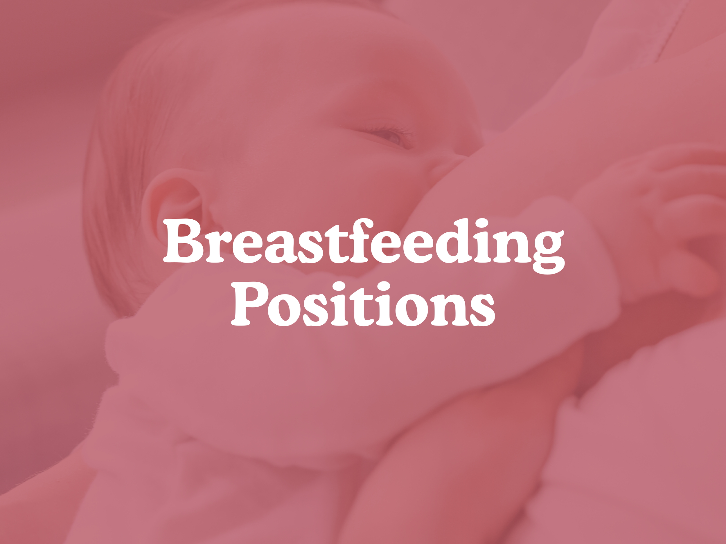 Breastfeeding Positions