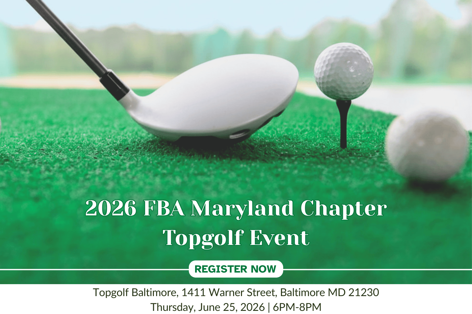 2026 FBA Maryland Chapter Topgolf Event Registration