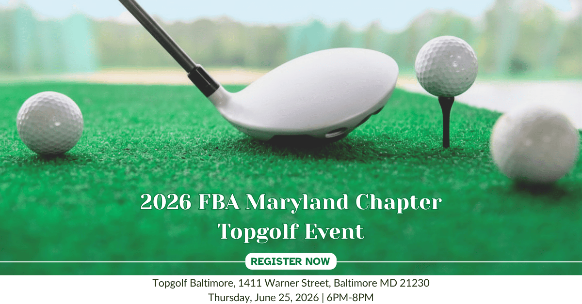 2026 FBA Maryland Chapter Topgolf Event