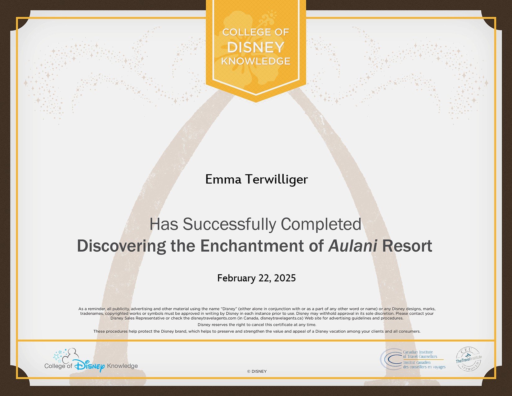 Certificate from Disney College of Knowledge awarded to Emma Terwilliger for completing Discovering the Enchantment of Aulani Resort, dated February 22, 2025.