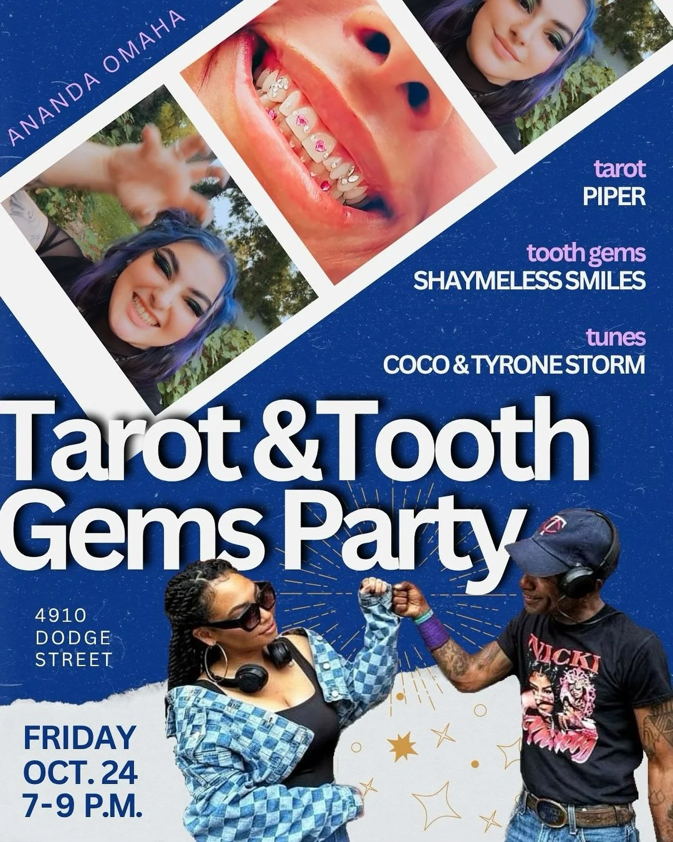 get READ get GEM&rsquo;d get DOWN ✨ FRI, OCT 24 💫 7-9 PM ✨ at Ananda Omaha

tarot @lilsporetergeist 
tooth gems @shaymelesssmilez
tunes @christinadoubleu @rogerllewis
💫 a.k.a. COCO &amp; TYRONE STORM ✨

&ldquo;Flow into the unknown where the cards 