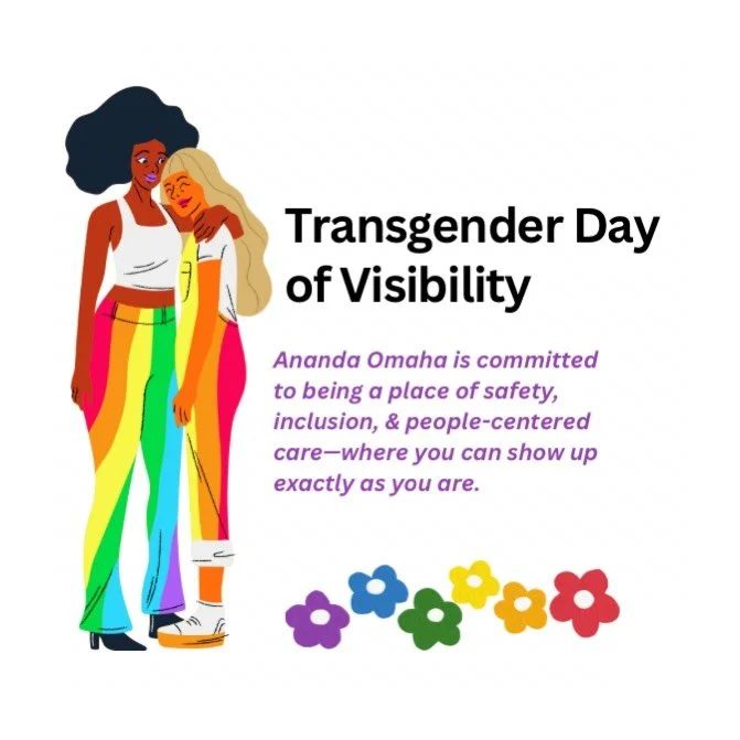 Today is Trans Day of Visibility 🏳️&zwj;⚧️

A day to honor, uplift, &amp; recognize the lives, stories, &amp; presence of trans &amp; nonbinary people&mdash;past, present, &amp; becoming.

At Ananda Omaha, you belong here. FULLY. Without explanation