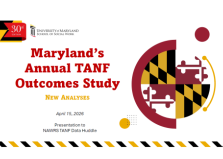 April TANF Data Huddle —  Revealing Patterns in TANF Exits: New Insights from Maryland’s Administrative Data