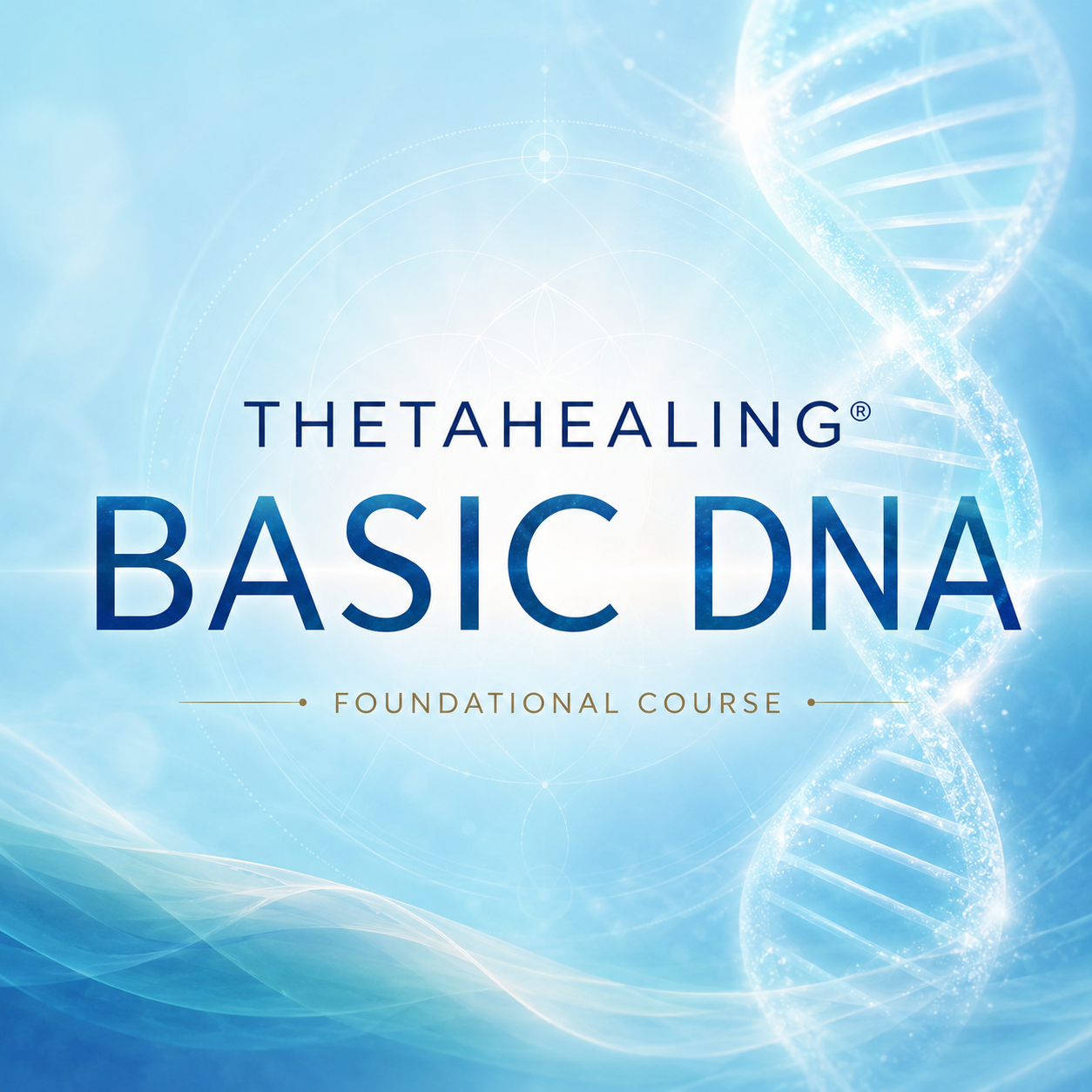 THETAHEALING® BASIC DNA