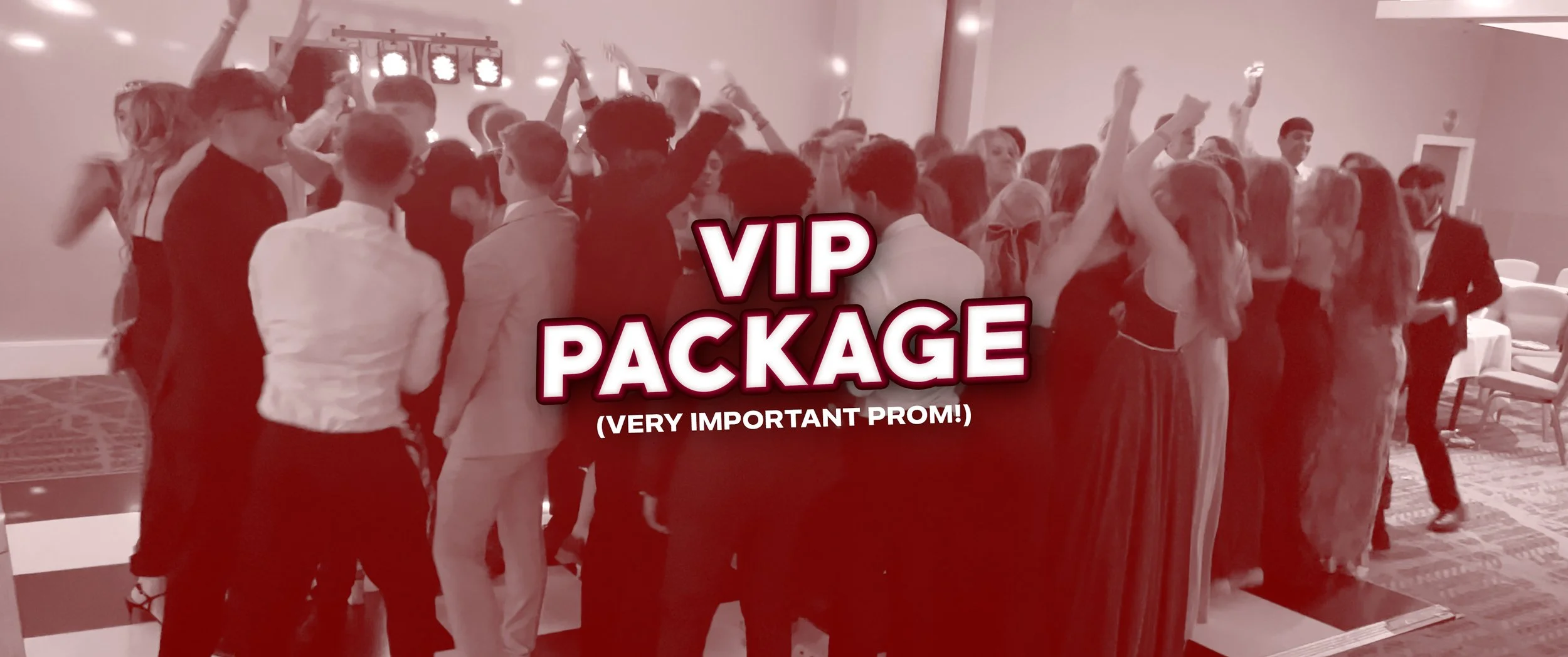 VIP Package Prom FRAME.jpg