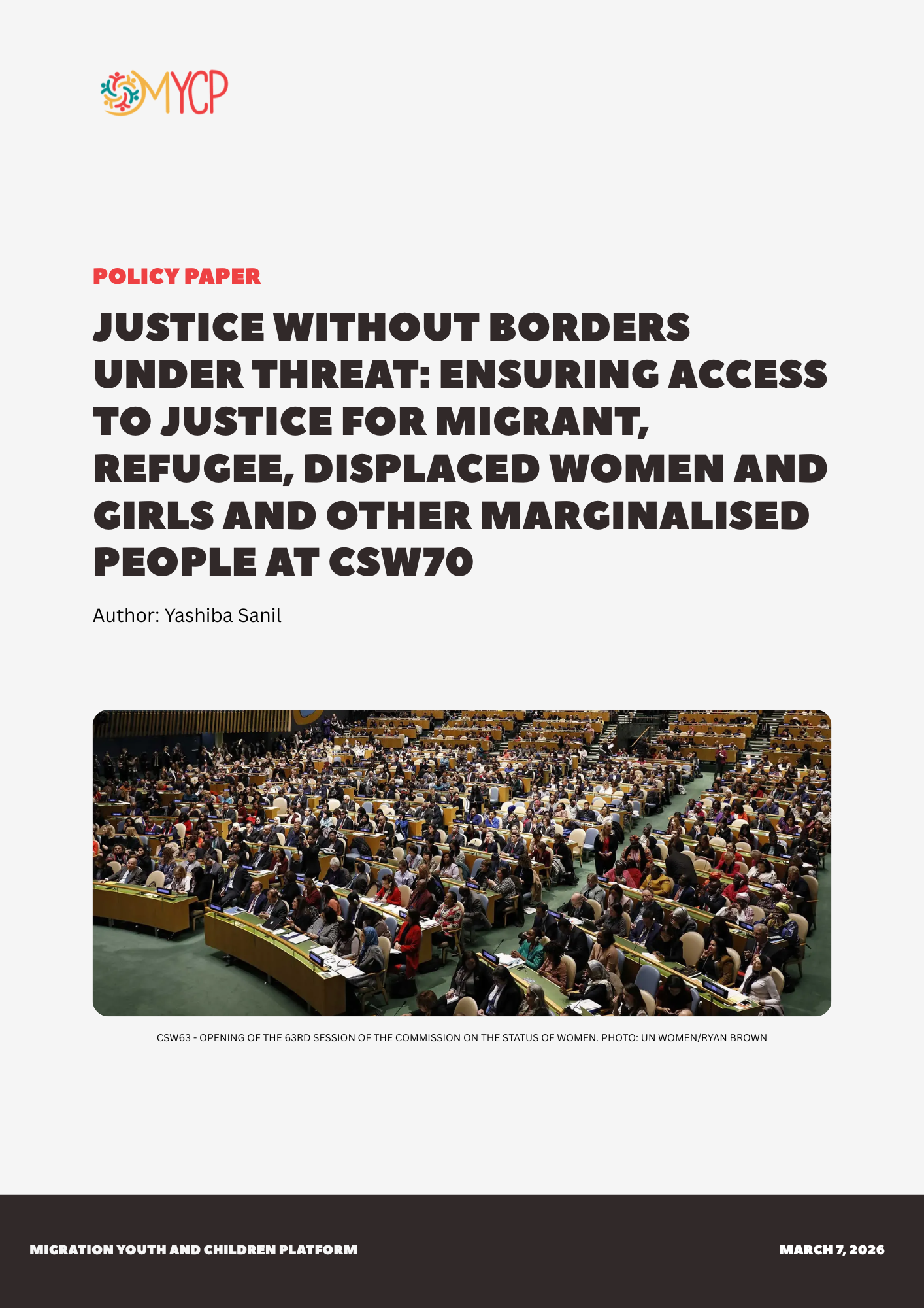 JUSTICE WITHOUT BORDERS UNDER THREAT: ENSURING ACCESS TO JUSTICE FOR MIGRANT,REFUGEE, DISPLACED WOMEN AND GIRLS AND OTHER MARGINALISED PEOPLE AT CSW70