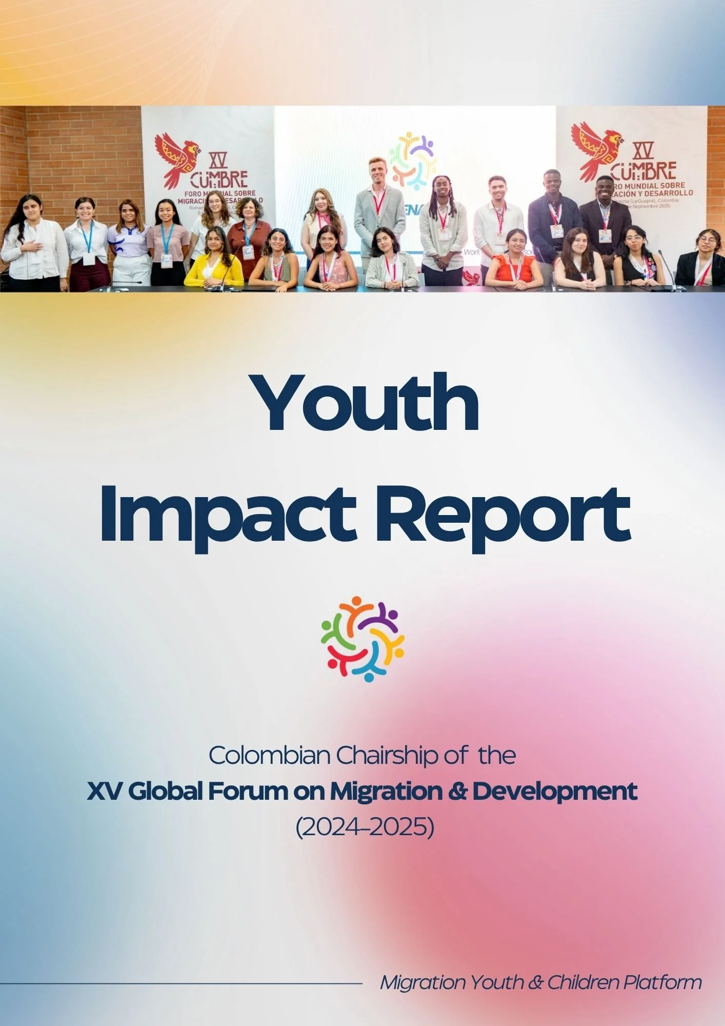 Youth Impact Report: Colombian Chairship of the XV Global Forum on Migration &amp; Development (2024-2025)