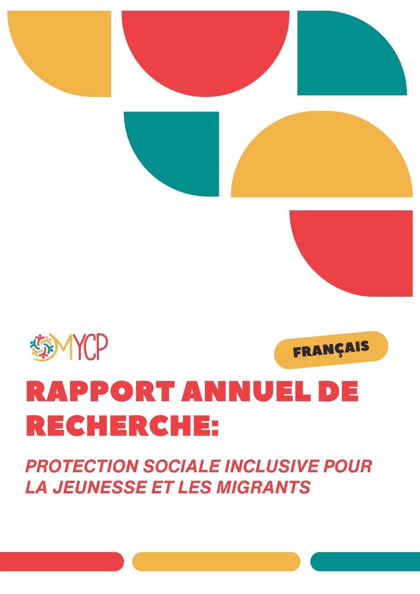Rapport annuel de recherche: Protection sociale inclusive pour la jeunesse et les migrants