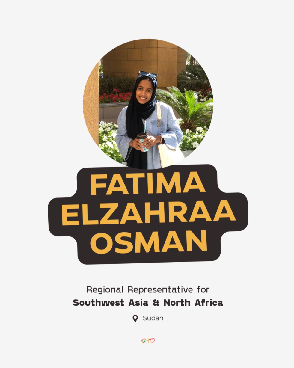 Profile picture of Fatima Elzahraa Osman smiling, wearing a headscarf and sunglasses, holding a drink, with green plants in the background. Text indicates she is the regional representative for Southwest Asia & North Africa from Sudan.