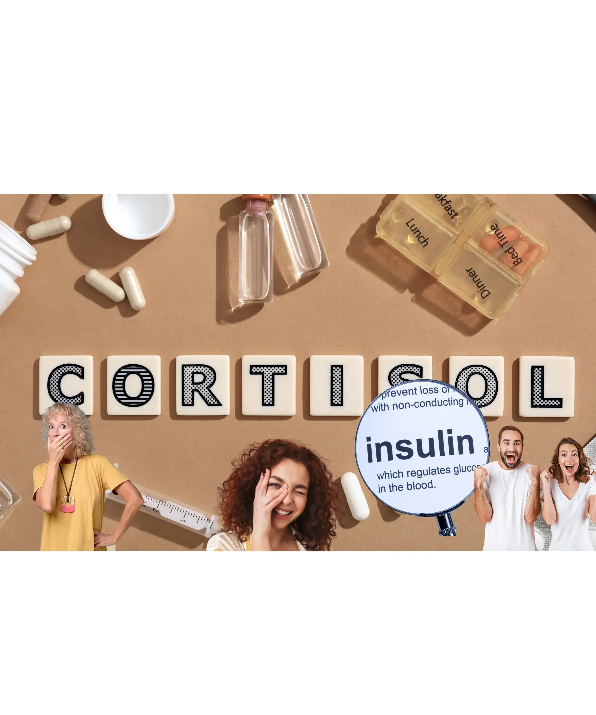Collage showing the word cortisol with insulin highlighted, alongside pills, syringe, and people reacting, symbolizing the connection between stress hormones, insulin, and blood sugar control.