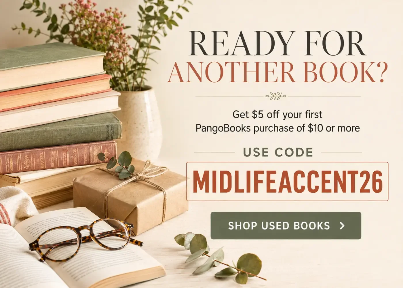 PangoBooks used-book promotion offering $5 off a first purchase of $10 or more with code MIDLIFEACCENT26.