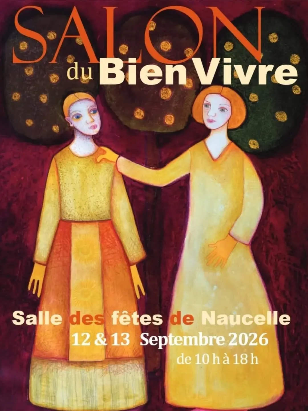 Retrouvez-moi &agrave; ce salon du Bien Vivre de Naucelle (12800) organis&eacute; par l'association Art-So, le week-end du 12 et 13 septembre, pour vous pr&eacute;senter toutes mes activit&eacute;s et &eacute;changer ensemble dans une ambiance chaleu