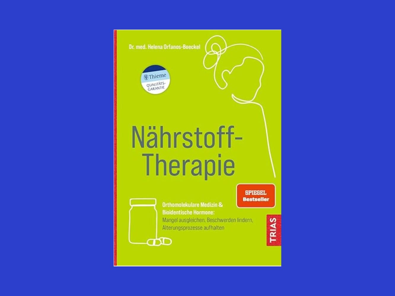 MenoCert Literaturempfehlung: Nährstofftherapie von Dr. Helena Orfanos-Boeckel