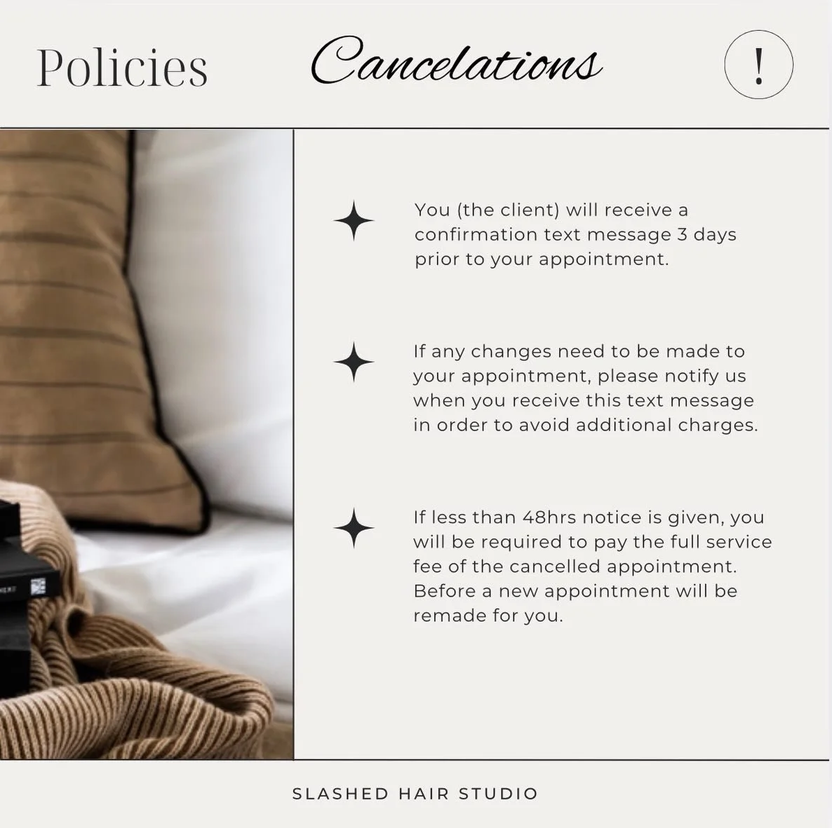📌 Cancellation, No-Show &amp; Booking Deposit Policy 📌

For those who may not be familiar with our policies, here&rsquo;s a quick reminder of how bookings and cancellations work at Slashed Studio.

To keep things simple:

&bull; Appointment reminde