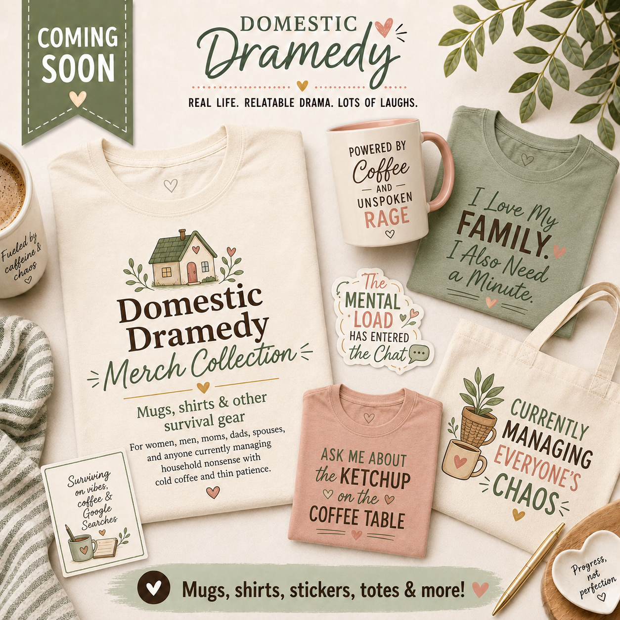 Domestic Dramedy Survival Gear (COMING SOON)