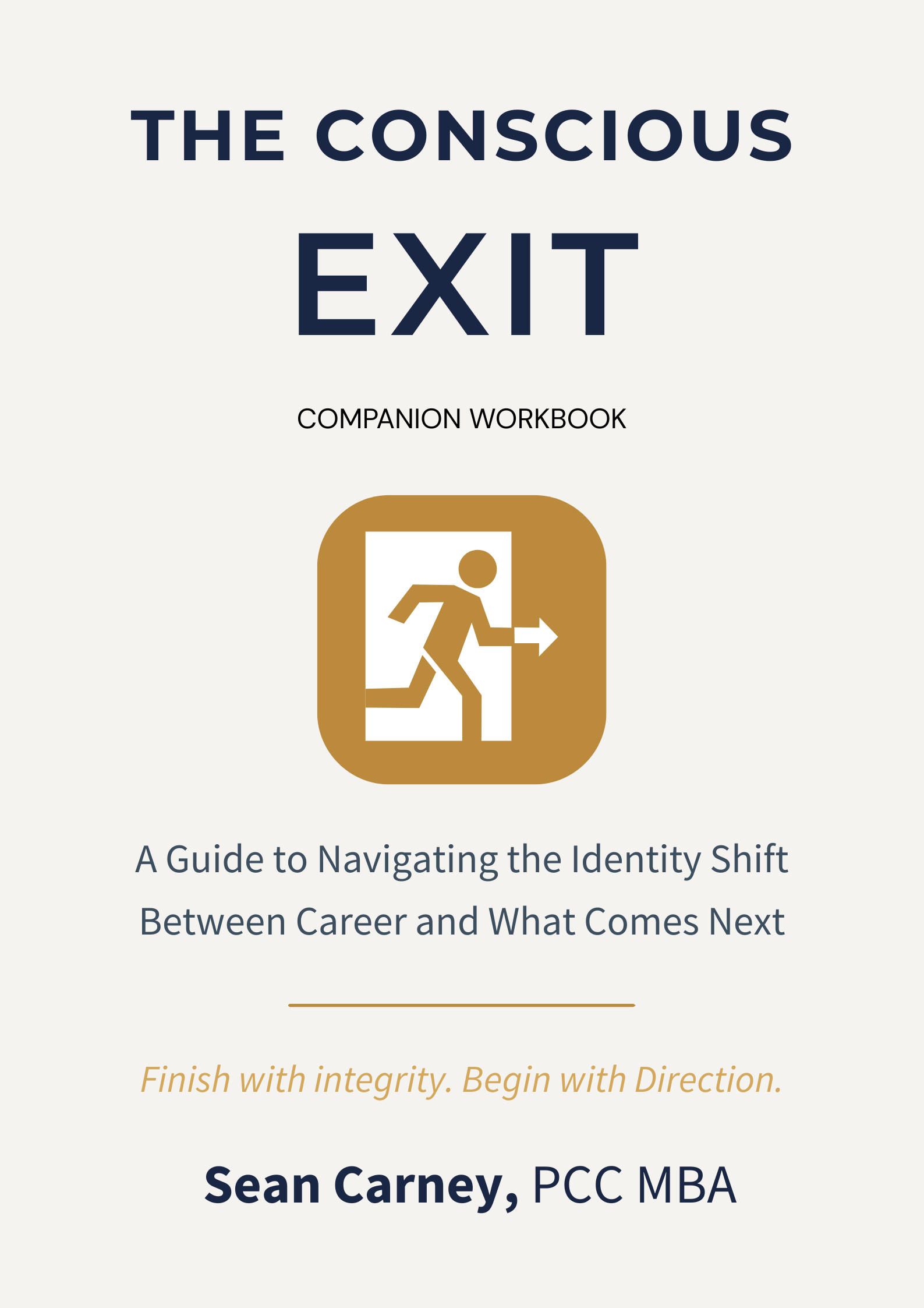 The Conscious Exit Companion Workbook