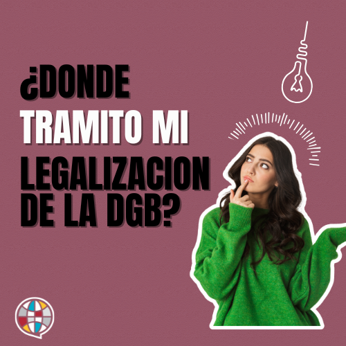 ¿Dónde tramitar la legalización en la DGB?