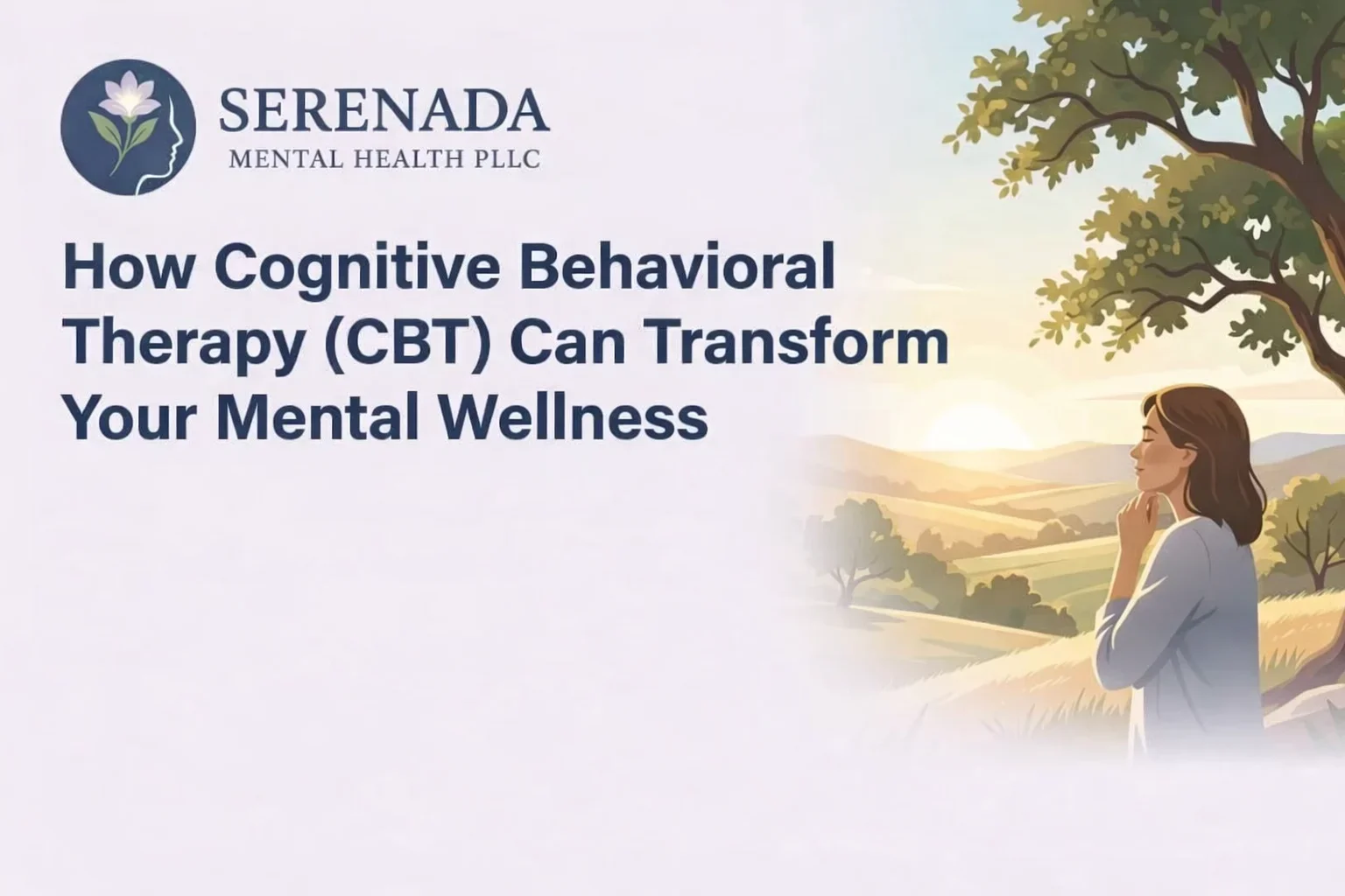 Cognitive Behavioral Therapy for Anxiety and Depression