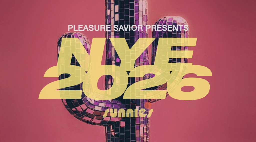 ps presents: nye2026 @ sunnie's