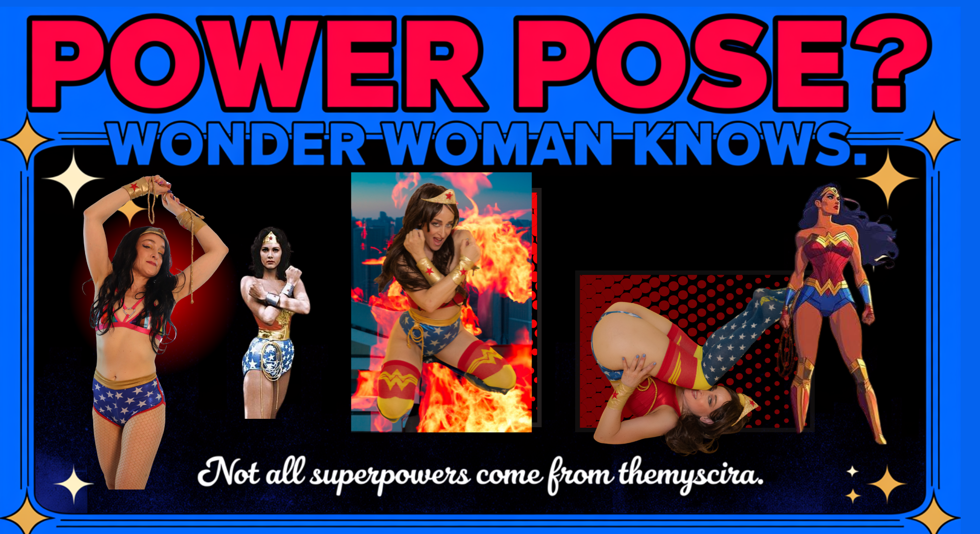 The Psychology of Power Poses: Why Wonder Woman Stands Like That
