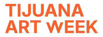 Tijuana Art Week