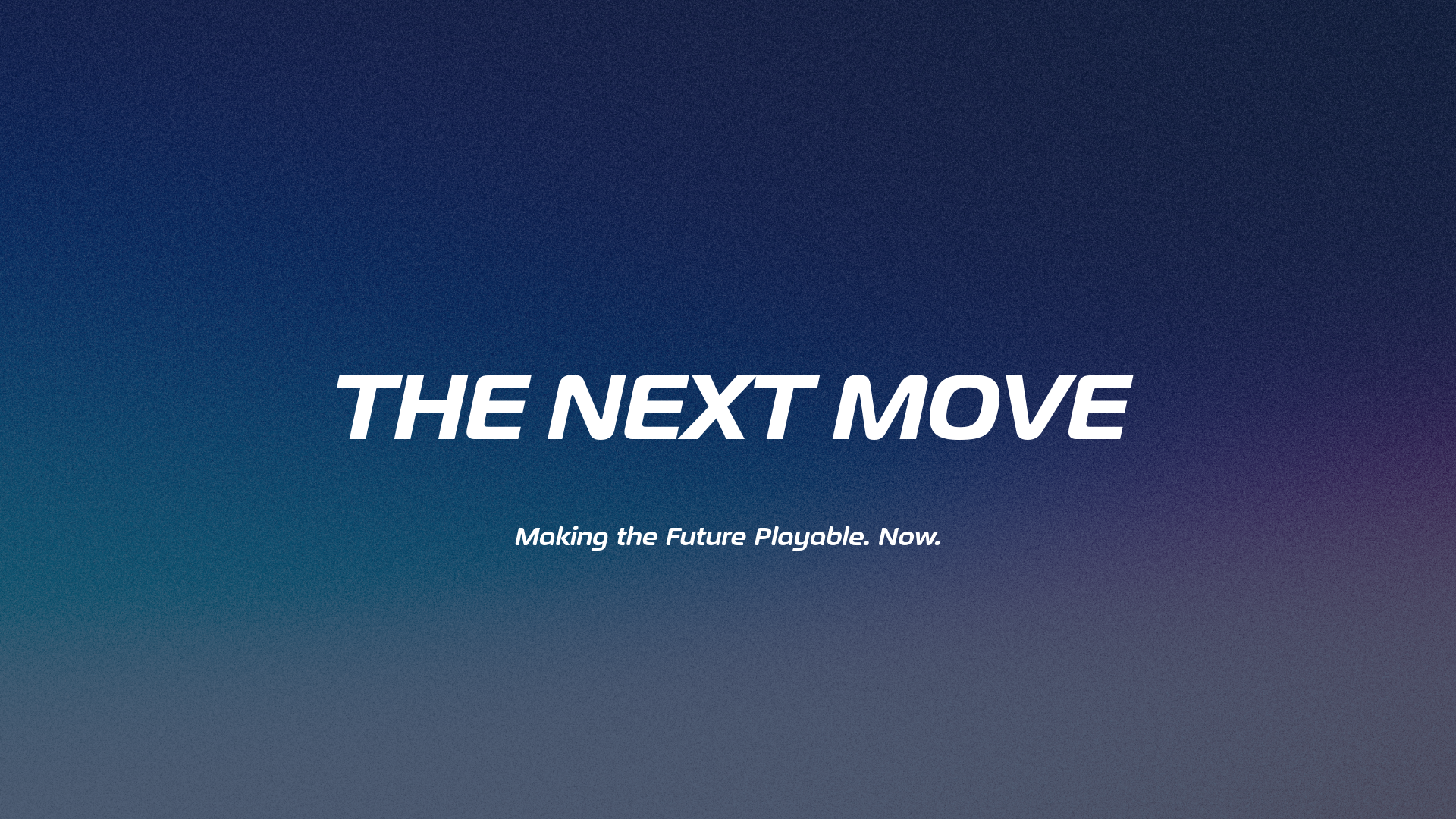 What’s The Next Move?