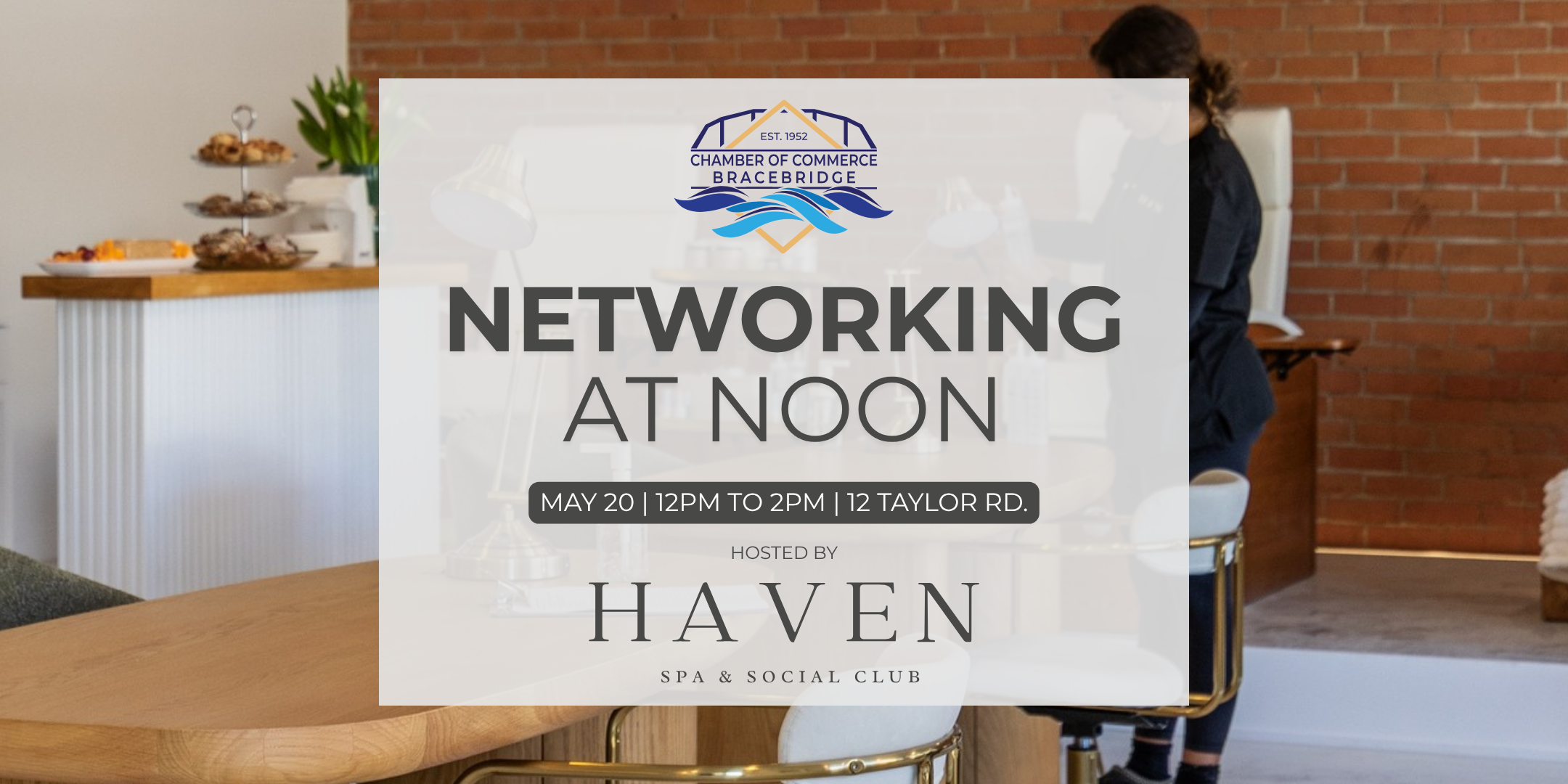 Bracebridge Chamber Networking at Noon | Hosted by Haven 