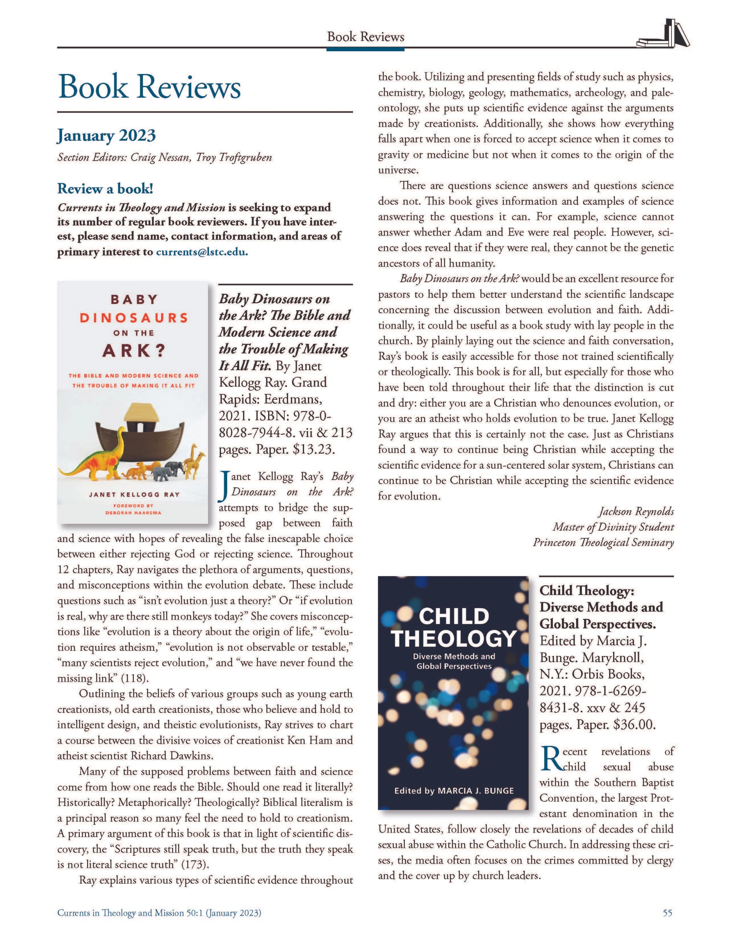 Review of  Baby Dinosaurs on the Ark: The Bible and Modern Science and the Trouble of Making It All Fit , by Janet Kellogg Ray,  Currents in Theology and Mission  50, no. 1 (January 2023): 55.