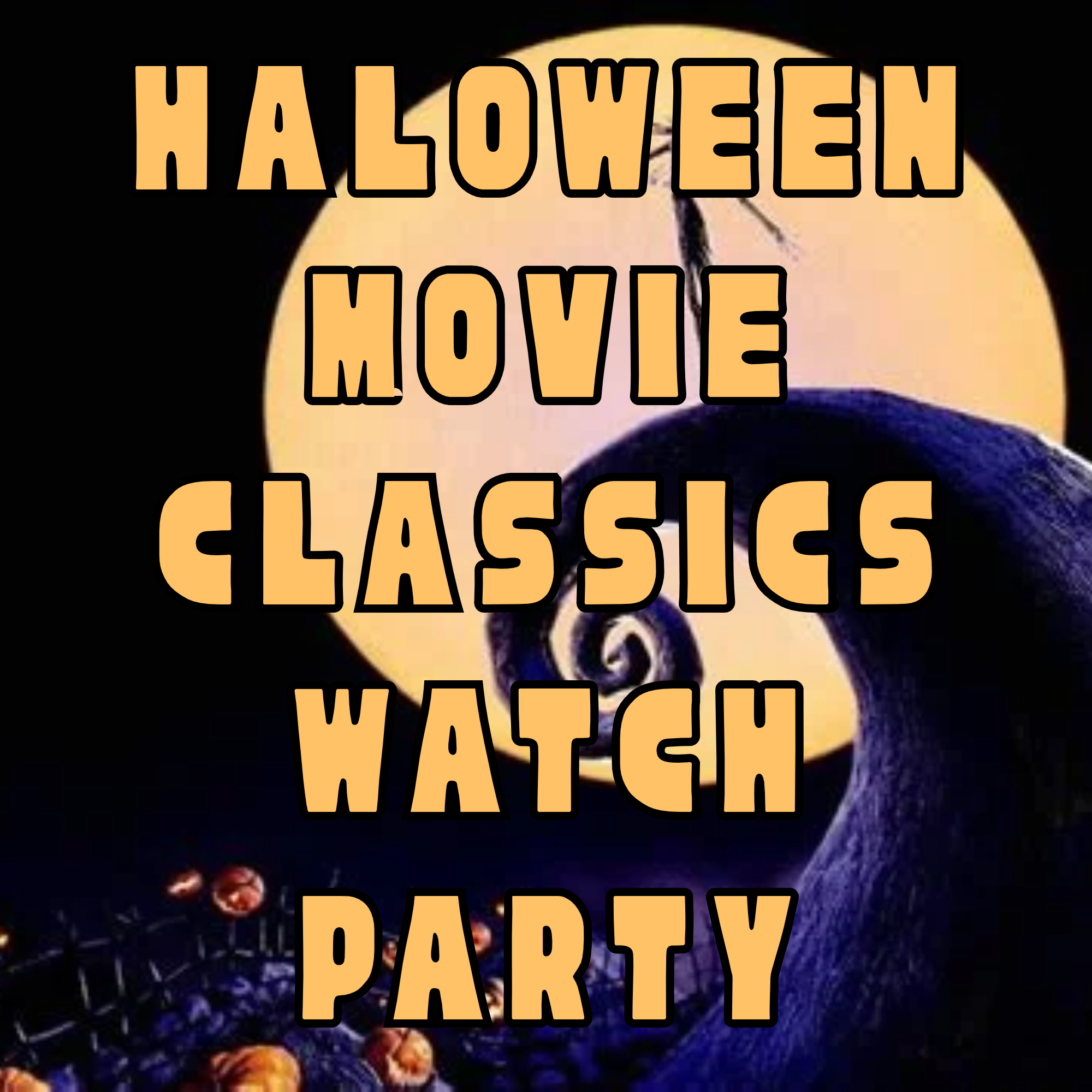 Halloween Movie Classics Watch Party
