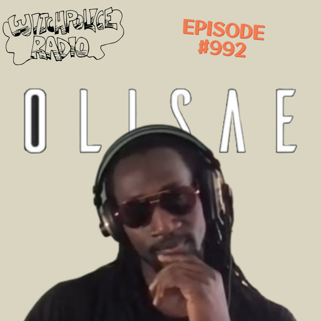 Olisae Featured on Witchpolice Radio – WR992