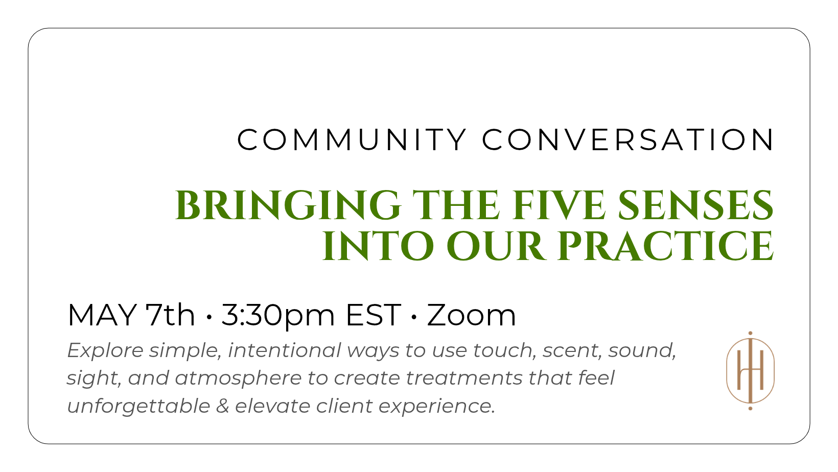 Bringing the five senses into our practice