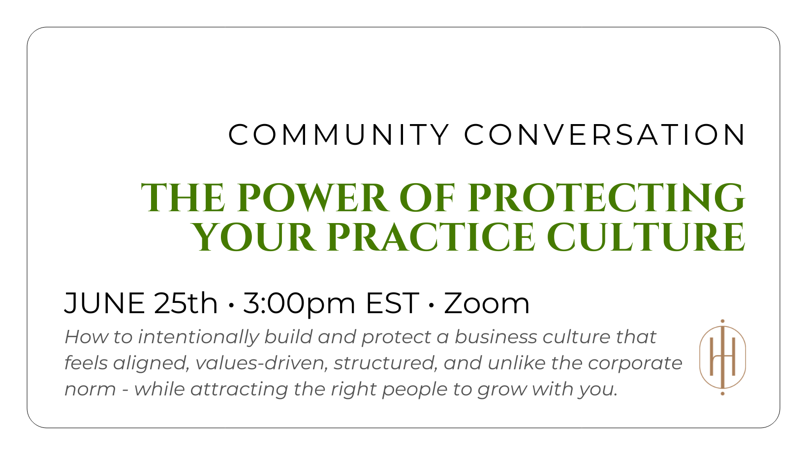 The Power of Protecting Your Practice Culture