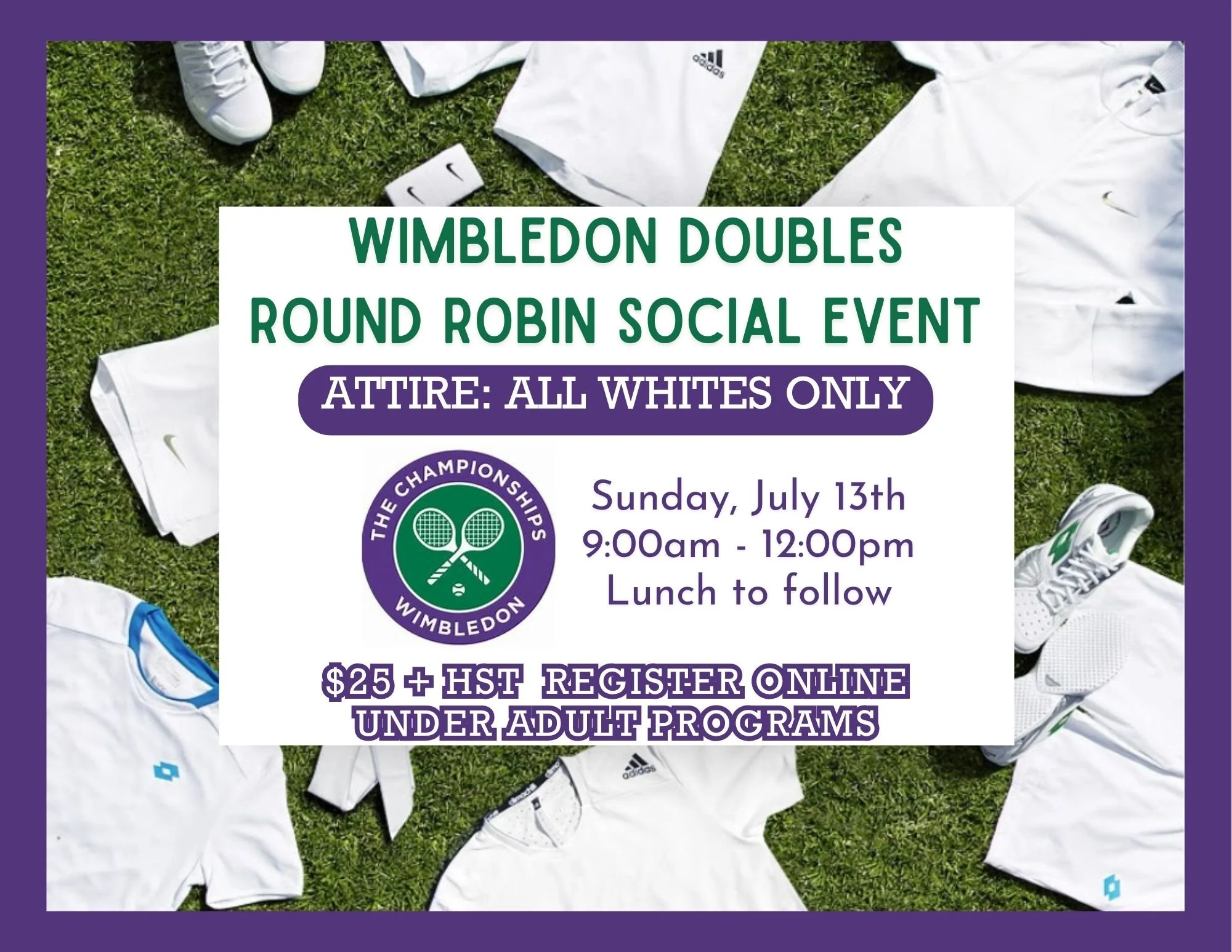 WIMBLEDON DOUBLS ROUND ROBIN SOCIAL EVENT