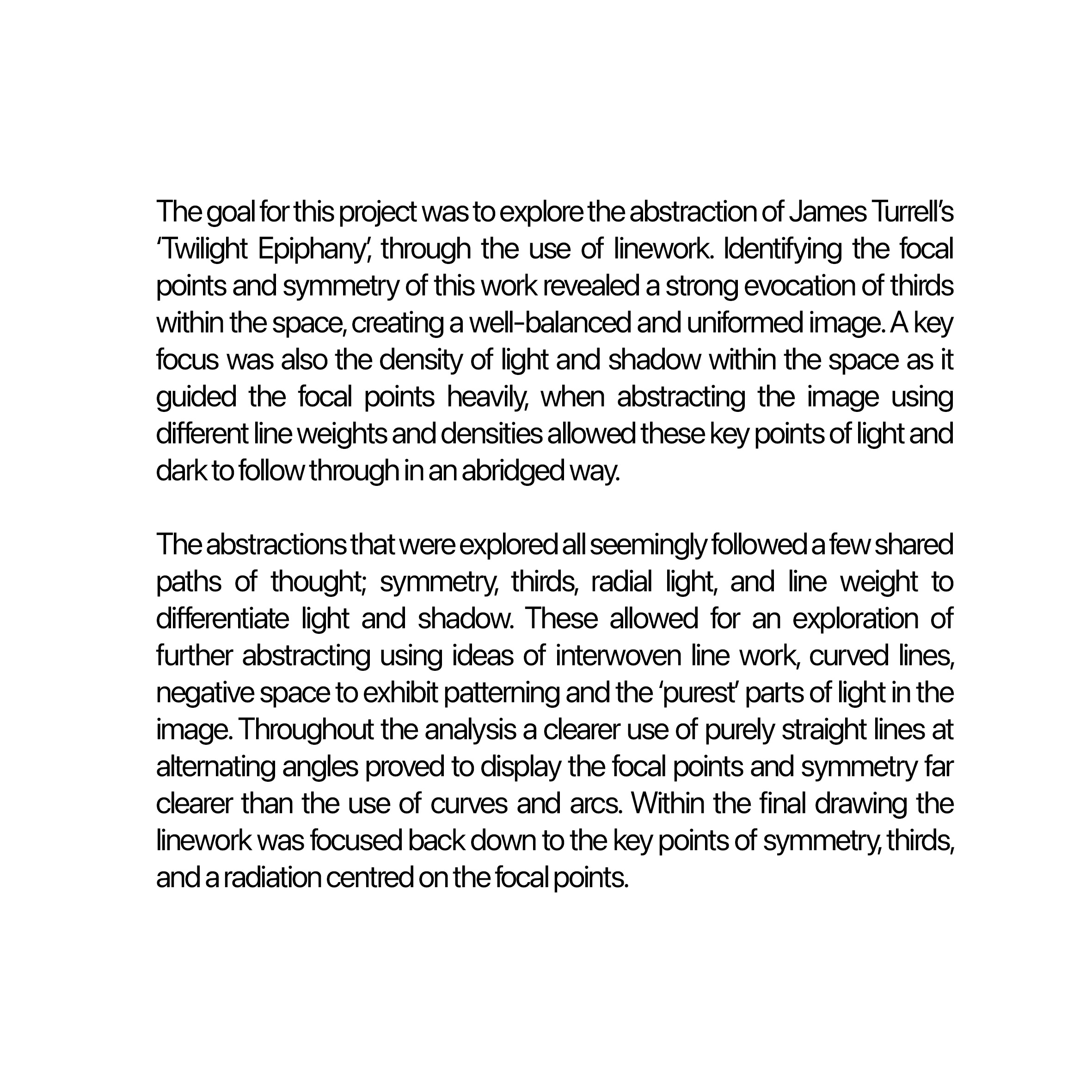 Page of text discussing the exploration of James Turrell's Twilight Epiphany through line work, symmetry, thirds, radial light, and line weight to analyze abstract art with an emphasis on focal points, contrast, and patterning.
