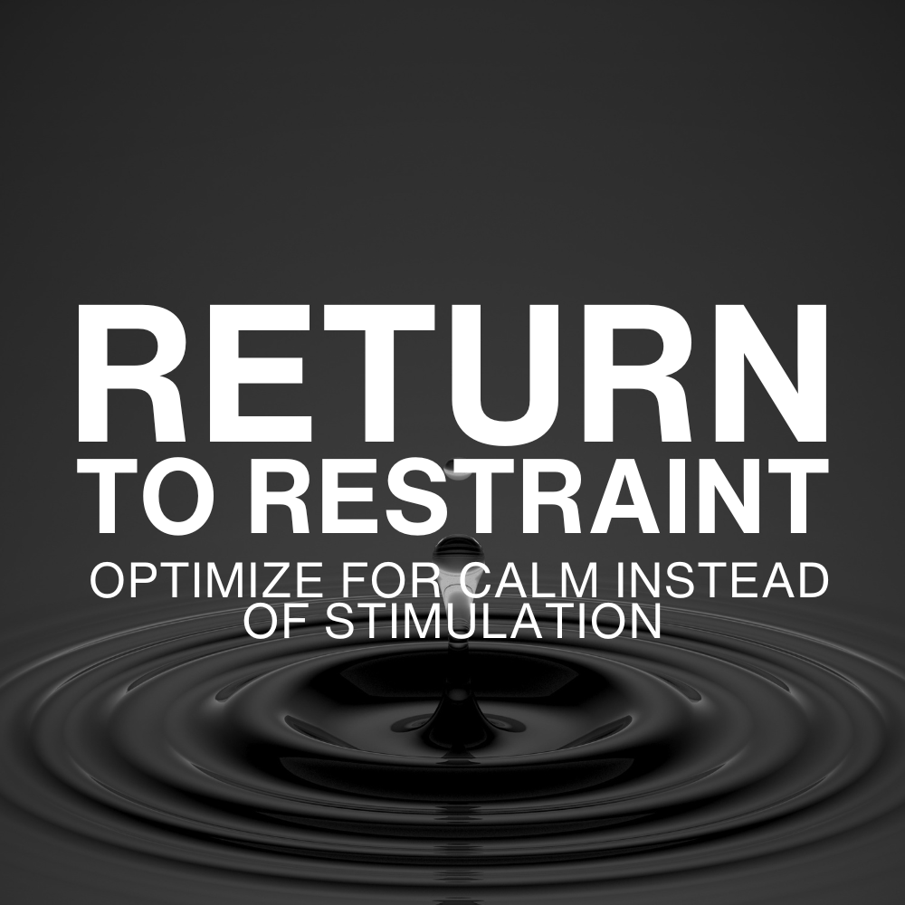 Return to Restraint