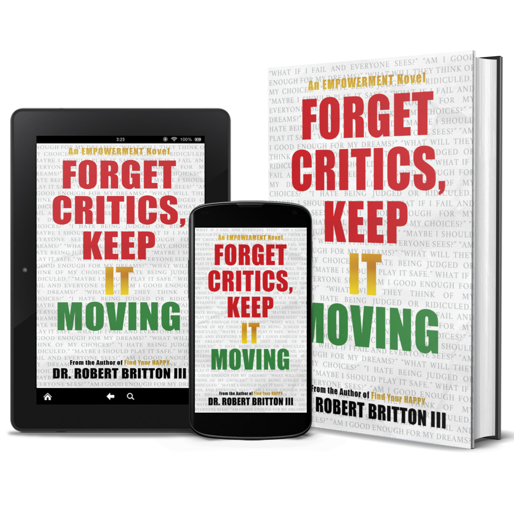 Forget Critics, Keep It Moving
